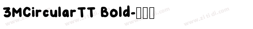 3MCircularTT Bold字体转换